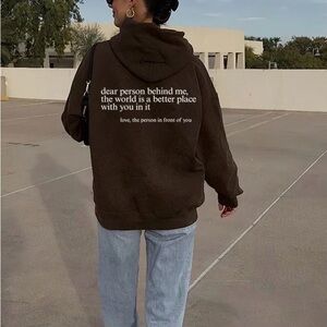 Brown “Dear Person Behind Me” sweatshirt